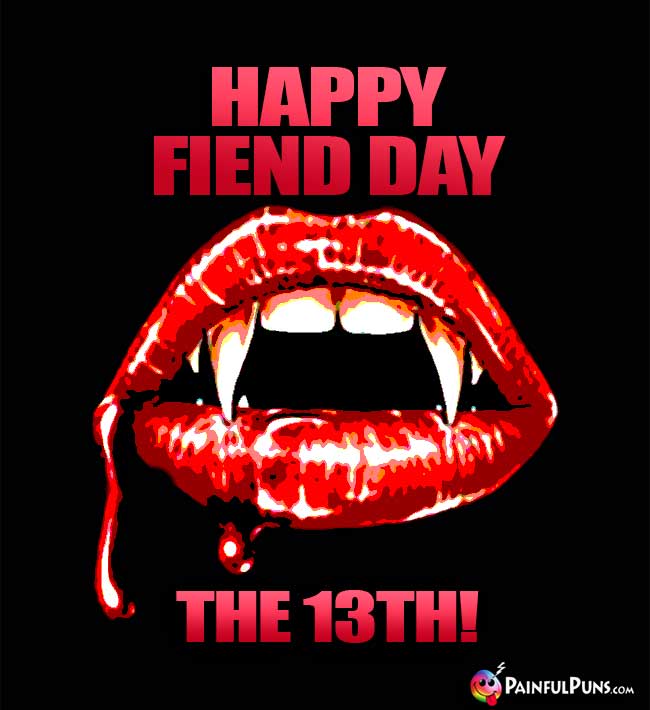 Happy Fiend Day the 13th!